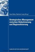 Götze / Lang |  Strategisches Management zwischen Globalisierung und Regionalisierung | eBook | Sack Fachmedien