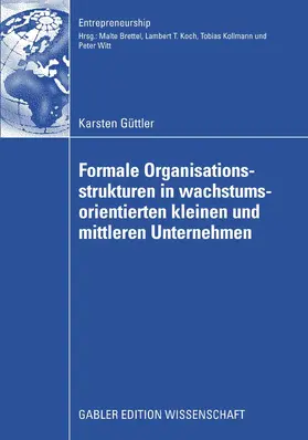 Güttler |  Formale Organisationsstrukturen in wachstumsorientierten kleinen und mittleren Unternehmen | eBook | Sack Fachmedien