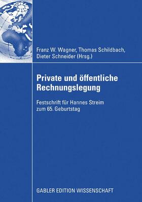 Wagner / Schildbach / Schneider | Private und öffentliche Rechnungslegung | E-Book | sack.de