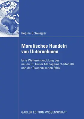 Schwegler | Moralisches Handeln von Unternehmen | E-Book | www.sack.de