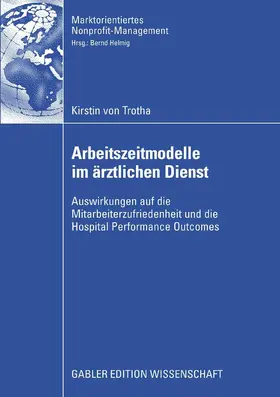 Trotha |  Arbeitszeitmodelle im ärztlichen Dienst | eBook | Sack Fachmedien