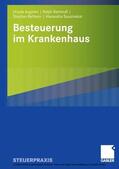 Augsten / Bartmuß / Rehbein |  Besteuerung im Krankenhaus | eBook | Sack Fachmedien