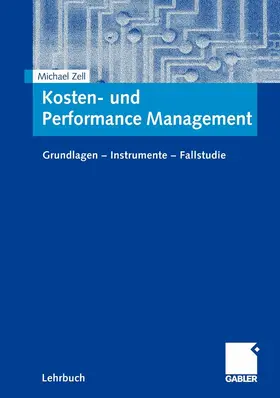 Zell |  Kosten- und Performance Management | eBook | Sack Fachmedien