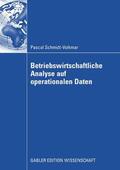 Schmidt-Volkmar |  Betriebswirtschaftliche Analyse auf operationalen Daten | eBook | Sack Fachmedien