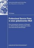 Grewe |  Professional Service Firms in einer globalisierten Welt | eBook | Sack Fachmedien