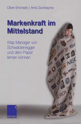 Errichiello / Zschiesche |  Markenkraft im Mittelstand | eBook | Sack Fachmedien