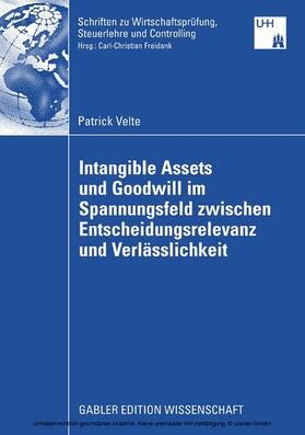 Velte | Intangible Assets und Goodwill im Spannungsfeld zwischen Entscheidungsrelevanz und Verlässlichkeit | E-Book | sack.de