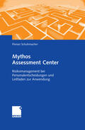 Schuhmacher |  Mythos Assessment Center | eBook | Sack Fachmedien