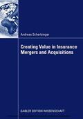 Schertzinger |  Creating Value in Insurance Mergers and Acquisitions | eBook | Sack Fachmedien
