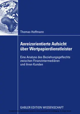 Hoffmann | Anreizorientierte Aufsicht über Wertpapierdienstleister | E-Book | www.sack.de