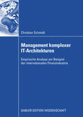 Schmidt |  Management komplexer IT-Architekturen | eBook | Sack Fachmedien