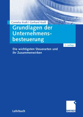Kraft |  Grundlagen der Unternehmensbesteuerung | eBook | Sack Fachmedien