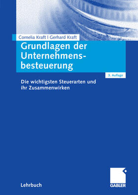 Kraft | Grundlagen der Unternehmensbesteuerung | E-Book | sack.de