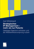 Mittelstaedt |  Strategisches IP-Management - mehr als nur Patente | eBook | Sack Fachmedien