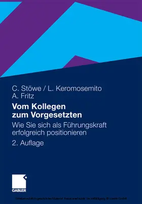 Stöwe / Keromosemito / Fritz |  Vom Kollegen zum Vorgesetzten | eBook | Sack Fachmedien