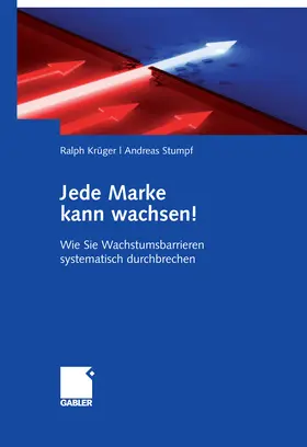 Krüger / Stumpf |  Jede Marke kann wachsen! | eBook | Sack Fachmedien