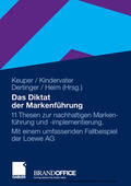 Keuper / Kindervater / Dertinger |  Das Diktat der Markenführung | eBook | Sack Fachmedien