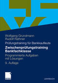 Grundmann / Rathner |  Zwischenprüfungstraining Bankfachklasse | eBook | Sack Fachmedien
