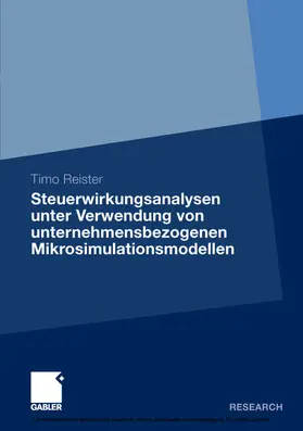 Reister | Steuerwirkungsanalysen unter Verwendung von unternehmensbezogenen Mikrosimulationsmodellen | E-Book | sack.de