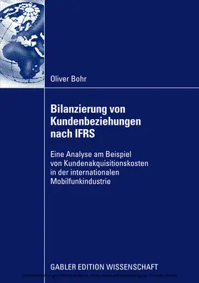 Bohr | Bilanzierung von Kundenbeziehungen nach IFRS | E-Book | www.sack.de