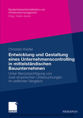 Keidel | Entwicklung und Gestaltung eines Unternehmenscontrolling in mittelständischen Bauunternehmen | E-Book | sack.de