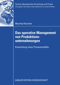 Bracher |  Das operative Management von Produktionsunternehmungen | eBook | Sack Fachmedien