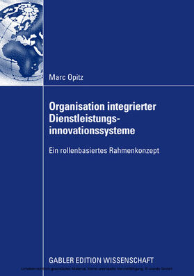 Opitz | Organisation integrierter Dienstleistungsinnovationssysteme | E-Book | sack.de