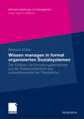 Müller |  Wissen managen in formal organisierten Sozialsystemen | eBook | Sack Fachmedien