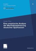 Thiry |  Eine empirische Analyse der Marktdisziplinierung deutscher Sparkassen | eBook | Sack Fachmedien