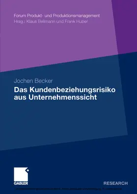 Becker |  Das Kundenbeziehungsrisiko aus Unternehmenssicht | eBook | Sack Fachmedien