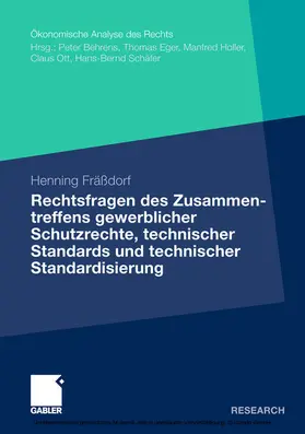 Fräßdorf | Rechtsfragen des Zusammentreffens gewerblicher Schutzrechte, technischer Standards und technischer Standardisierung | E-Book | www.sack.de