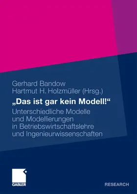 Bandow / Holzmüller | „Das ist gar kein Modell!“ | E-Book | sack.de