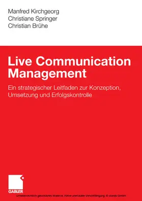 Kirchgeorg / Springer / Brühe | Live Communication Management | E-Book | sack.de