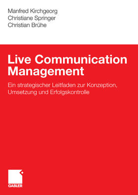 Kirchgeorg / Springer / Brühe | Live Communication Management | E-Book | sack.de