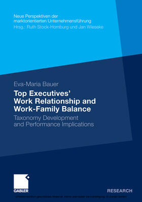 Bauer |  Top Executives’ Work Relationship and Work-Family Balance | eBook | Sack Fachmedien