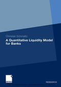 Schmaltz |  A Quantitative Liquidity Model for Banks | eBook | Sack Fachmedien
