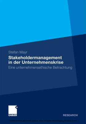 Mayr | Stakeholdermanagement in der Unternehmenskrise | E-Book | sack.de