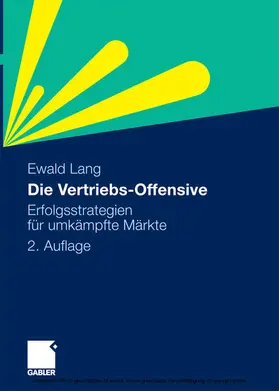 Lang |  Die Vertriebs-Offensive | eBook | Sack Fachmedien