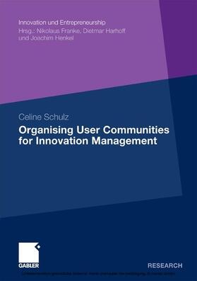 Schulz | Organising User Communities for Innovation Management | E-Book | sack.de