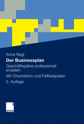Nagl |  Der Businessplan | eBook | Sack Fachmedien