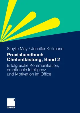May / Kullmann |  Praxishandbuch Chefentlastung, Bd. 2 | eBook | Sack Fachmedien