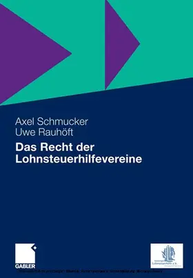 Schmucker / Rauhöft | Das Recht der Lohnsteuerhilfevereine | E-Book | www.sack.de