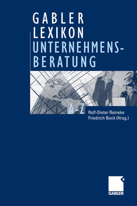 Reineke / Bock | Gabler Lexikon Unternehmensberatung | E-Book | sack.de