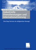 Schenk / Schlick |  Industrielle Dienstleistungen und Internationalisierung | eBook | Sack Fachmedien