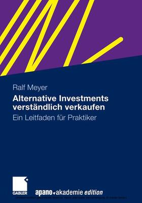 Meyer / Kräuter |  Alternative Investments verständlich verkaufen | eBook | Sack Fachmedien