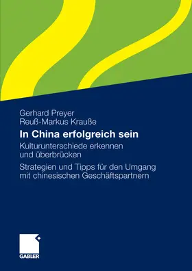 Preyer / Krauße | In China erfolgreich sein | E-Book | www.sack.de
