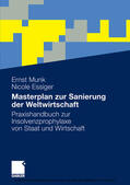Munk / Essiger |  Masterplan zur Sanierung der Weltwirtschaft | eBook | Sack Fachmedien