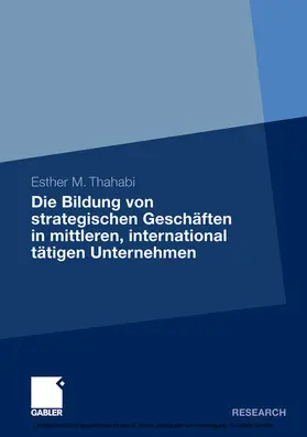 Thahabi | Die Bildung von strategischen Geschäften in mittleren, international tätigen Unternehmen | E-Book | www.sack.de