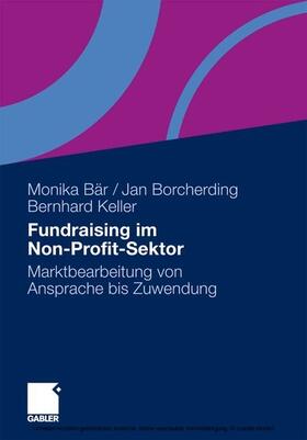 Bär / Borcherding / Keller | Fundraising im Non-Profit-Sektor | E-Book | sack.de