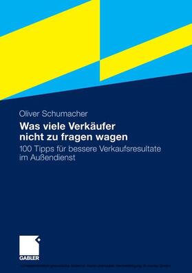 Schumacher | Was viele Verkäufer nicht zu fragen wagen | E-Book | sack.de